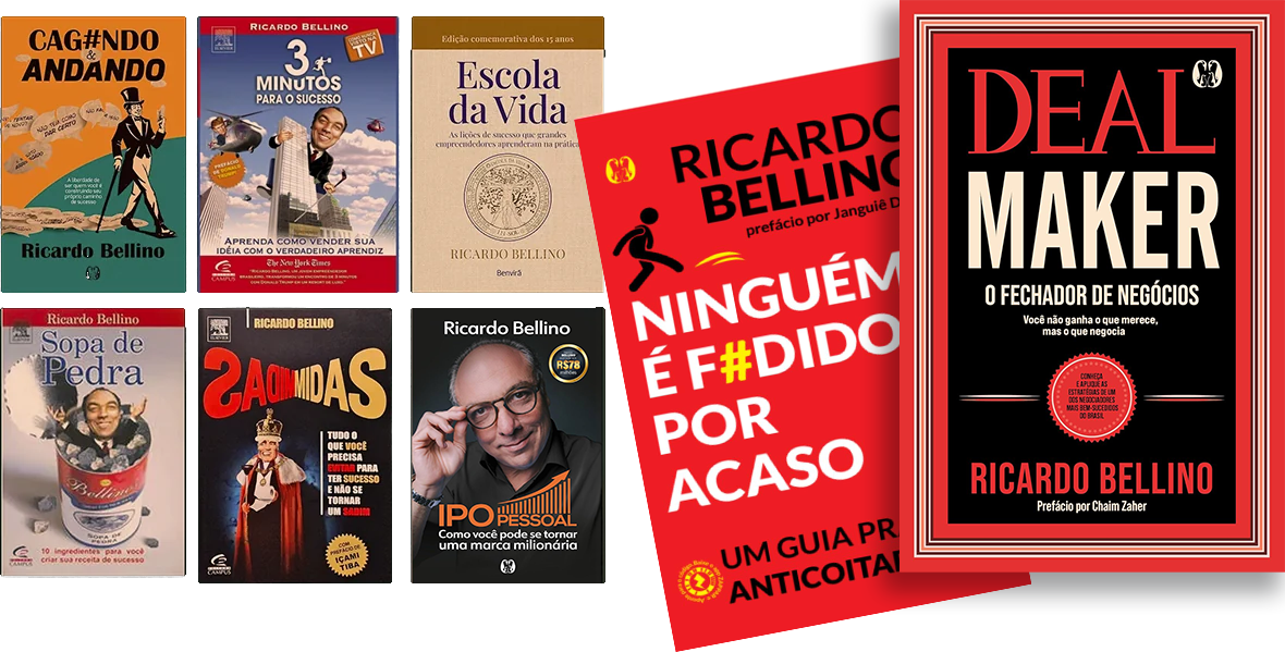 Capas de livros de Ricardo Bellino, como Sopa de Pedra, Escola da Vida, 3 Minutos para o Sucesso e IPO Pessoal